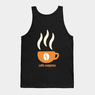 Coffee Completes Me Camping Coffee Tank Top